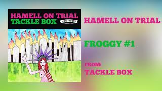 Hamell On Trial - "FROGGY #1" [Audio Only]