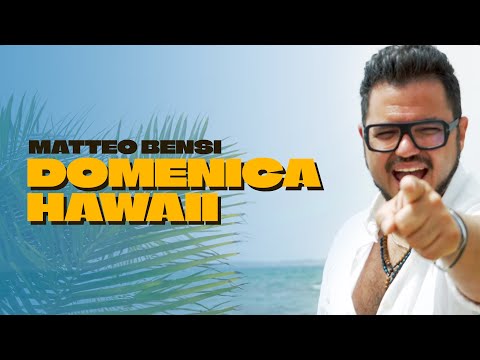 MATTEO BENSI - Domenica Hawaii (Video Ufficiale)