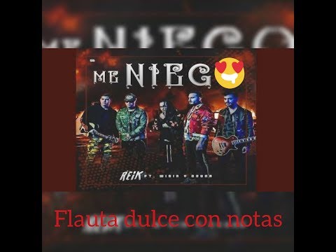 Me Niego (Reik Ozuna Ft Wisin) Flauta Dulce  zLitor Flauta Básica!