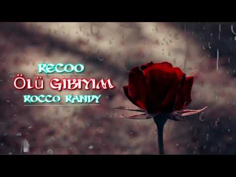 Rocco Randy - Ölü Gibiyim Ft . Reco Prod Voay Beat