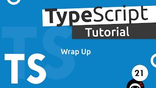 מדריך TypeScript #21 - סיכום