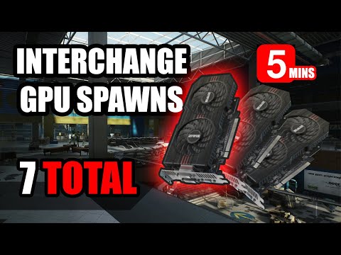 ALL Interchange Graphics Card Spawns in Under 5 Mins  - Escape From Tarkov