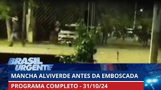 [AO VIVO] BRASIL URGENTE - 31/10/2024