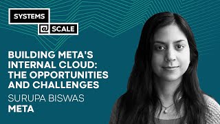 Building Meta's Internal Cloud: the opportunities and challenges | Sur
