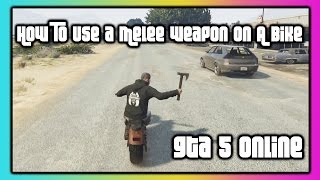 GTA 5 Online :: How To Use a Melee Weapon On A Bike :: Biker DLC