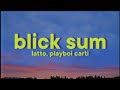Latto Playboi Carti Blick Sum Lyrics