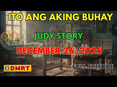 Judy Story | Ito Ang Aking Buhay Drama Full Episode | Dear Mr Romantiko