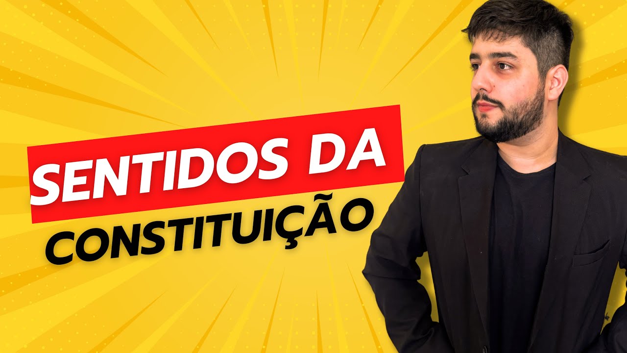SENTIDOS DA CONSTITUIÇÃO: Sentido Sociológico, Político e Jurídico