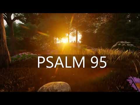 PSALM 95/Ruf zu Anbetung und Gehorsam