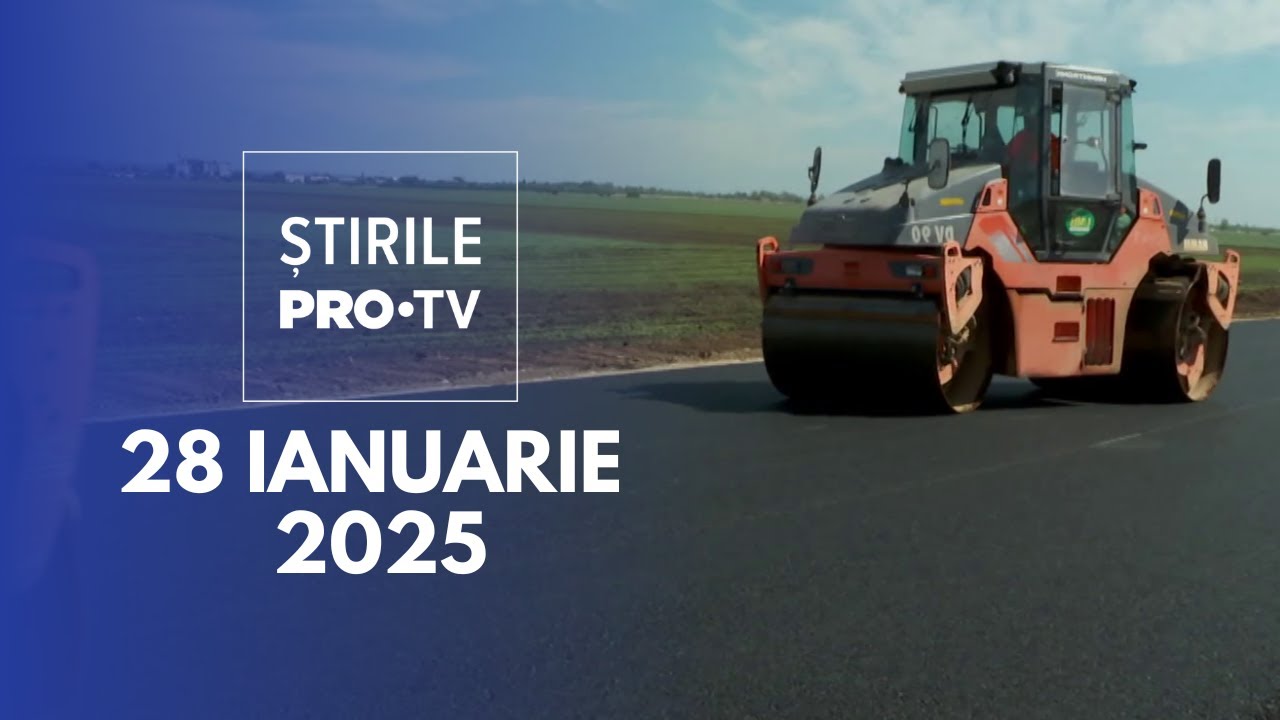 Știrile PRO TV - 28 Ianuarie 2025
