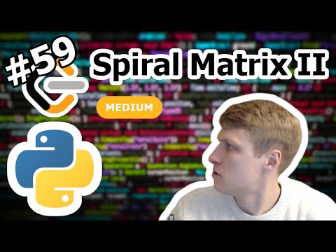 Spiral Matrix II Python Solution - LeetCode #59