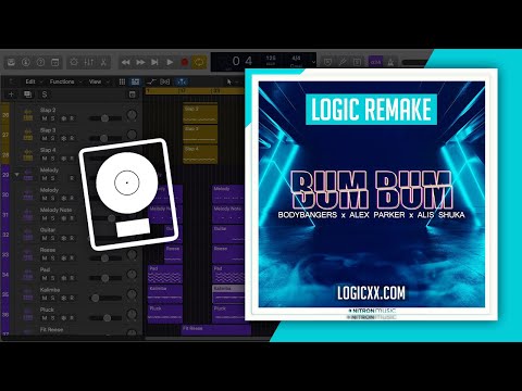 Bodybangers x Alex Parker x Alis Shuka - Bum Bum (Logic Pro Remake)