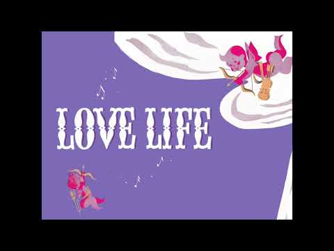 Kurt Weill & Alan Jay Lerner - Love Song (from "Love Life")