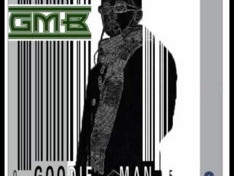 Done it like i did it - Goodie Man ft. Cisco Wayne GMB