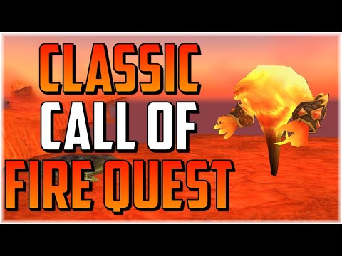 Classic Shaman Call Of Fire Quest - Quick Guide