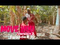 MOVE KOU Version 2 Episode 30 Dema Ton Tine Tibouksen Zòbòt Lala Mia Bouliki Jan Sylna Banane Paga