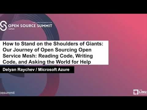 How to Stand on the Shoulders of Giants: Our Journey of Open Sourcing Open Service Mesh...