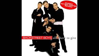 Backstreet Boys - All I Have To Give (Part II - The Conversation Mix)