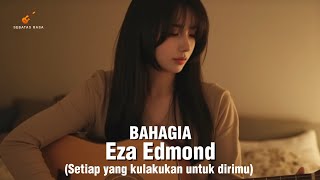 Download lagu Bahagia – Eza Edmond (Setiap Yang Kulakukan Untuk Dirimu) | Cover Sebatas Rasa mp3
