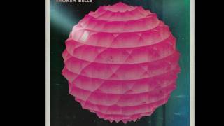 BROKEN BELLS - The Mall & Misery