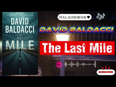 The Last Mile by David Baldacci | Full Audiobook | Amos Decker Thriller #2