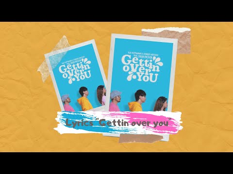 Eka Gustiwana, Osvaldo Nugroho, Sara Fajira - Getting Over You (Lyrics)