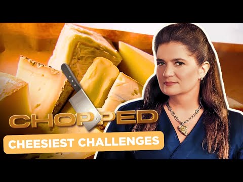 Cheesiest Challenges in Chopped History 🧀 | Food Network
