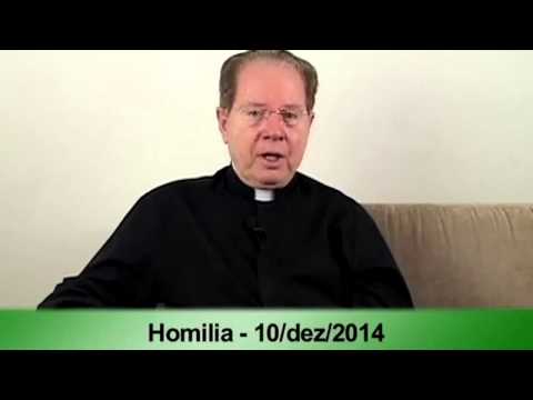 (O Pão Nosso) 10 Dezembro 2014 -  Homilía  Pe.F.C.Cardoso.