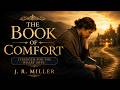 The Book Of Comfort Strength For The Weary Soul J R Miller Audiobook
