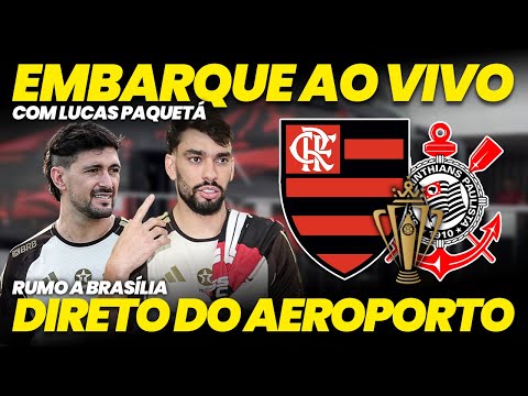 🔴 Embarque do Flamengo para jogo contra o Corinthians | Supercopa 2026