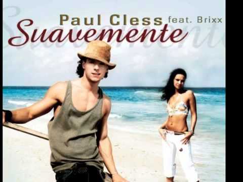 Suavemente Paul Cless feat  Brixx
