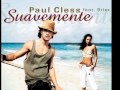 Suavemente Paul Cless feat Brixx 