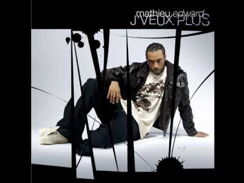 MATHIEU EDWARD - J'VEUX PLUS (SON NOUVEAU SINGLE) !!!!