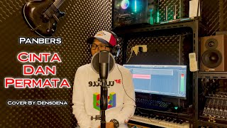 Download lagu Cinta Dan Permata - Panbers Cover By Densdena mp3