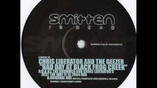 Bad Day At Black Frog Creek (D.A.V.E. The Drummer And Chris Liberator's Just The Way It Is 2004 Mix)