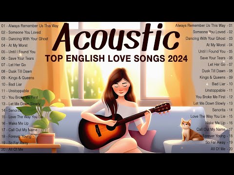 Acoustic Songs 2024 ???? New Trending Acoustic Love Songs 2024 Cover ???? Best Acoustic Songs Ever