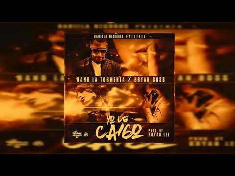 Yo Le Caigo - Bano La Tormenta Ft. Bryan Boss | Audio Oficial