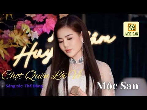 Chợt quên lối về - Mộc San