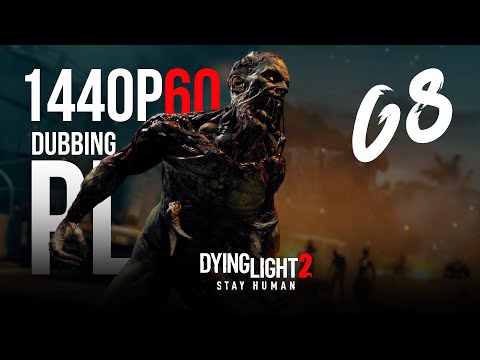 Spektakl Harran i scamerskie walki (Bloody Ties) #68 - Dying Light 2 - Gameplay PL