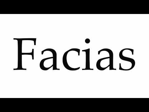How to Pronounce Facias