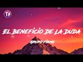 El Beneficio De La Duda - Grupo Firme (Lyrics/Letra)