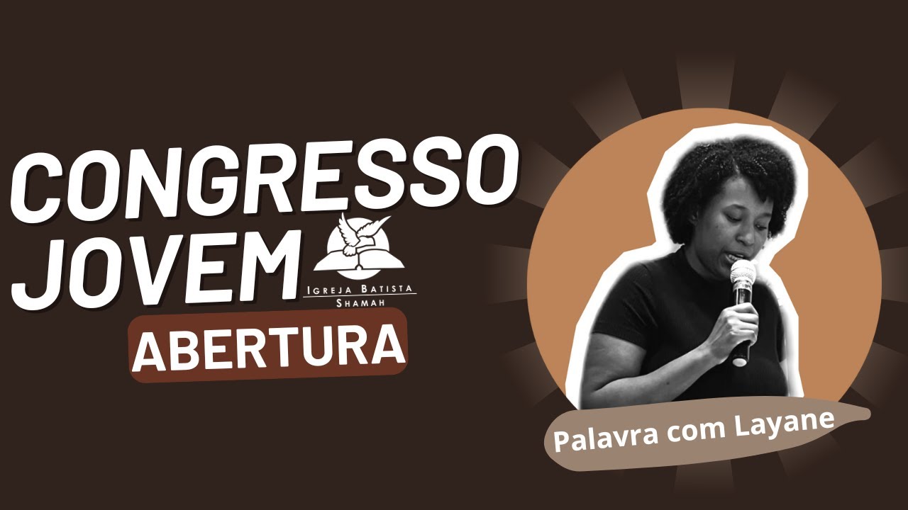 25/10 Congresso de Jovens Shamah | Parte da Palavra