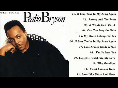The Very Best Of Peabo Bryson | Peabo Bryson Greatest Hits Full Album