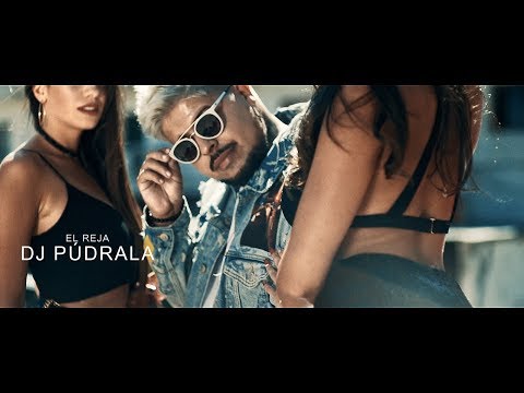 El Reja - Dj Púdrala
