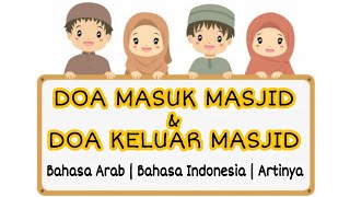 Download lagu DOA MASUK MASJID DAN KELUAR MASJID (Bahasa Arab & Indonesia) mp3