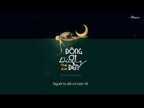 Thái Anh - Đông Ơi Đừng Đến