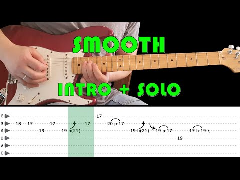 SMOOTH - Guitar lesson - Intro + solo with tabs (fast & slow) - Carlos Santana