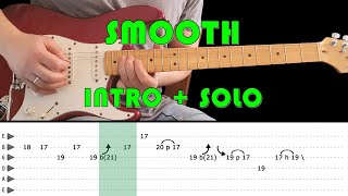 SMOOTH - Guitar lesson - Intro + solo with tabs (fast &amp; slow) - Carlos Santana