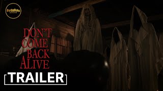 Don't Come Back Alive Official Spanish Trailer