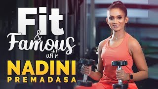 Fit & Famous with Nadini Premadasa  E02  Bold 